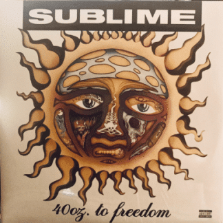 Sublime (2) – 40oz. To Freedom