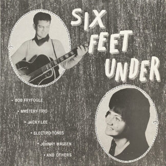 Six Feet Under Vol 1, Rockabilly, Country, & Early Rock Instrumentals