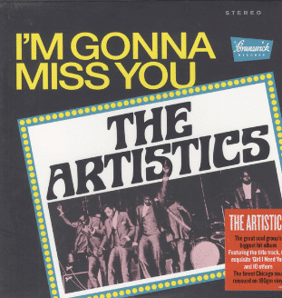 The Artistics – I'm Gonna Miss You