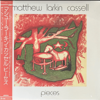 Matthew Larkin Cassell – Pieces