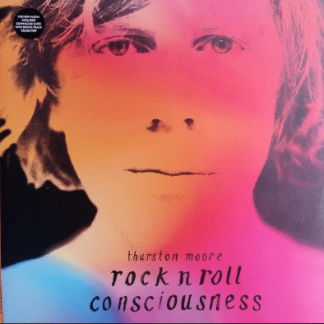 Thurston Moore – Rock N Roll Consciousness