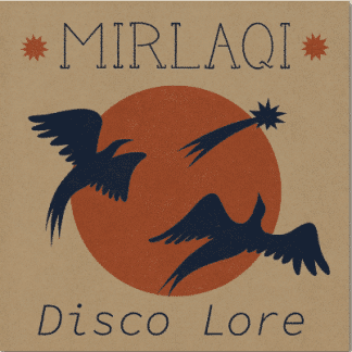 Mirlaqi Disco Lore