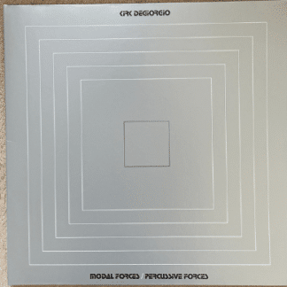 Kirk Degiorgio – Modal Forces / Percussive Forces