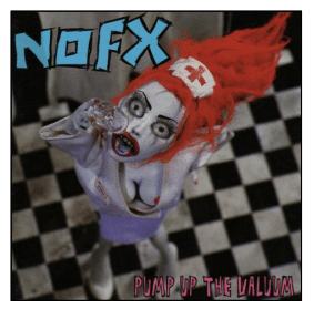 NOFX Pump Up The Valuum