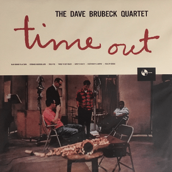 The Dave Brubeck Quartet – Time Out