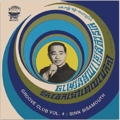 Sinn Sisamouth Groove Club Vol. 4: Sinn Sisamouth Vol. 1
