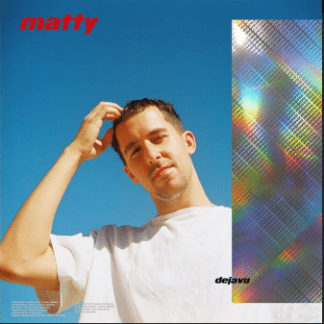 Matty* – Déjàvu