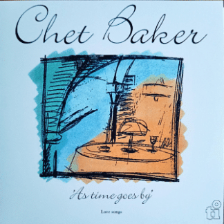 Chet Baker – As Time Goes By (Love Songs)