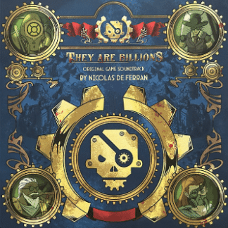 Nicolas De Ferran – They Are Billions Original Game Soundtrack