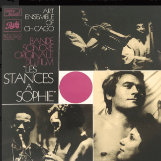 Art Ensemble Of Chicago* – Bande Sonore Originale Du Film "Les Stances À Sophie"