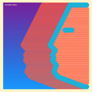 Com Truise – In Decay