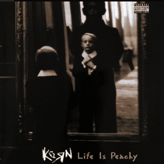 Korn – Life Is Peachy
