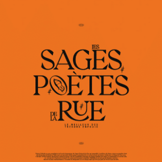 Les Sages Poetes De La Rue – Le Meilleurs des Trésors Enfouis
