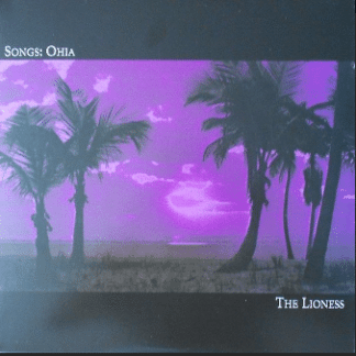Songs: Ohia – The Lioness