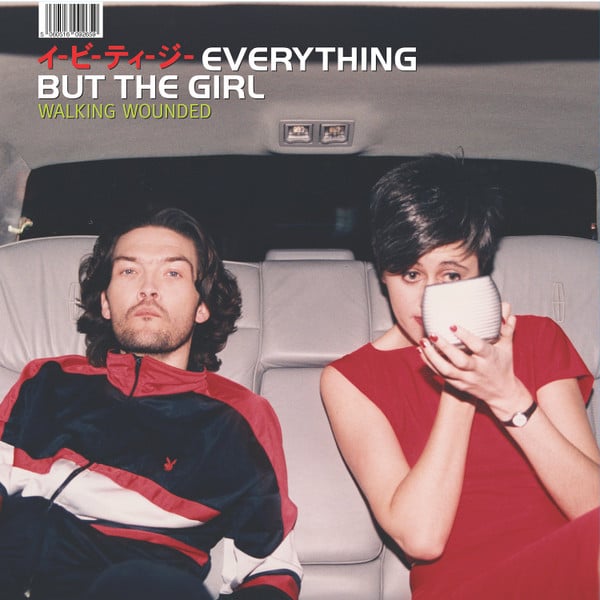 Everything But The Girl – Walking Wounded