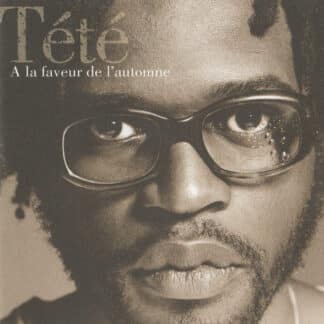 Tété – A La Faveur De L'Automne