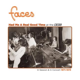 Had me a Real Good Time… With Faces ! Live in Session at the BBC 1971-1973