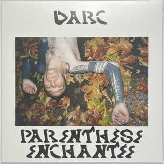 Daniel Darc – Parenthèse Enchantée