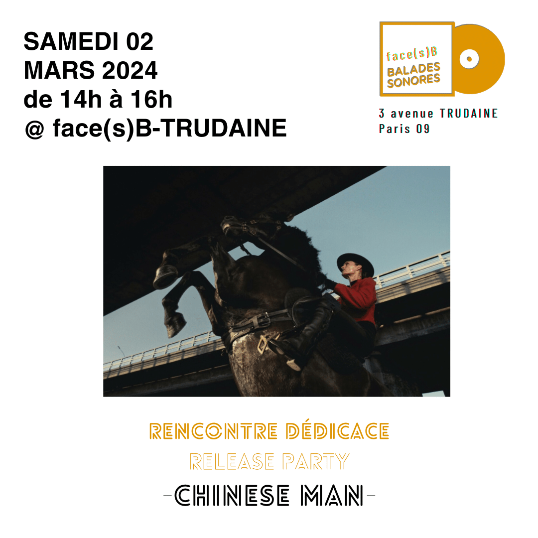 chineseman 2 mars 2024 balades sonores