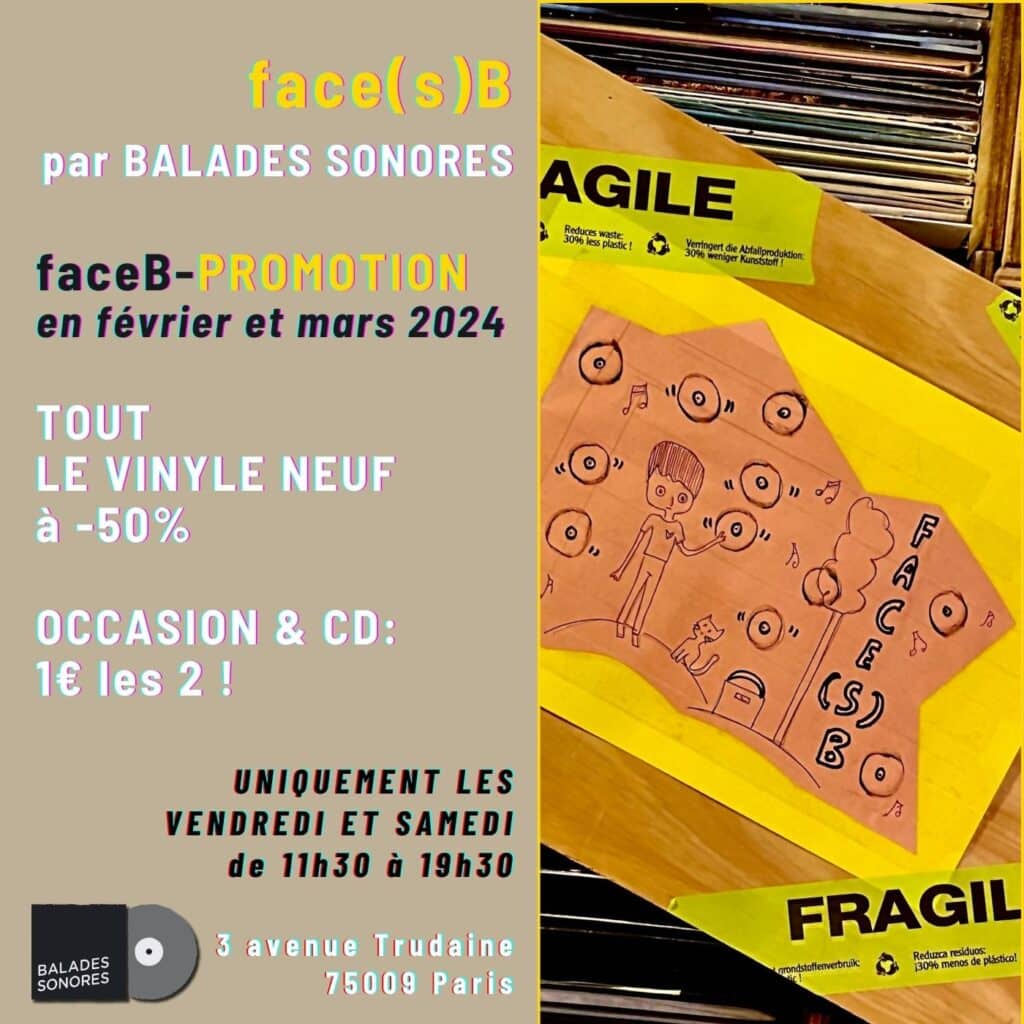 face(s)B @ Balades Sonores Trudaine: faceB-PROMOTION les vendredi et samedi face(s)B @ Balades Sonores TRUDAINE 3 avenue Trudaine, PARIS, France