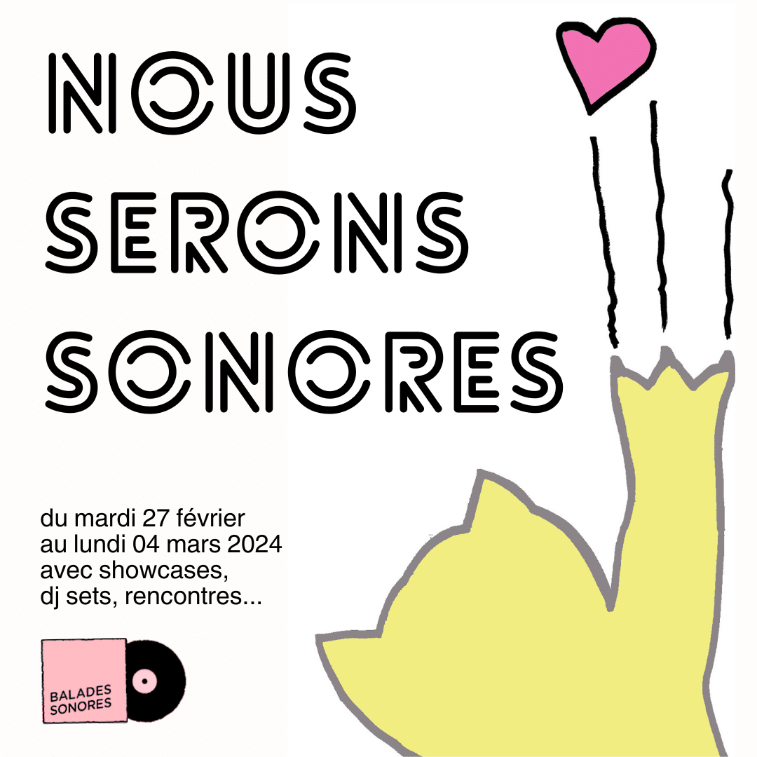 nous serons sonores @ balades sonors du 27 fev au 04 mars 2024