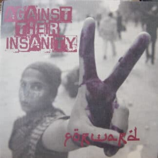 Against Their Insanity