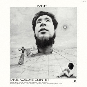 Kosuke Mine Quintet - Mine