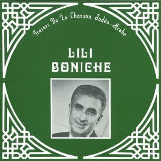 Lili Boniche – Trésors De La Chanson Judéo-Arabe