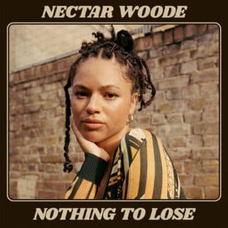Nothing To Lose EP par Nectar Woode