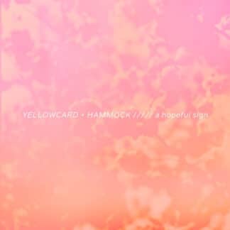 Yellowcard + Hammock ‎– A Hopeful Sign
