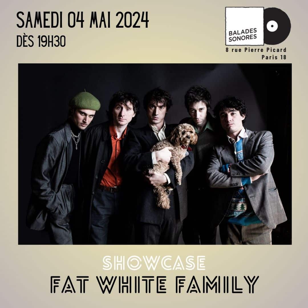 fat white family @ balades sonores