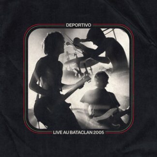 Live Au Bataclan 2005 - Album by Déportivo