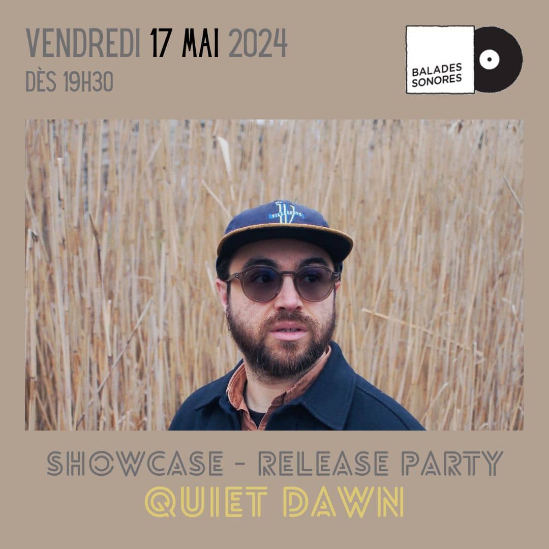quiet dawn @ balades sonores