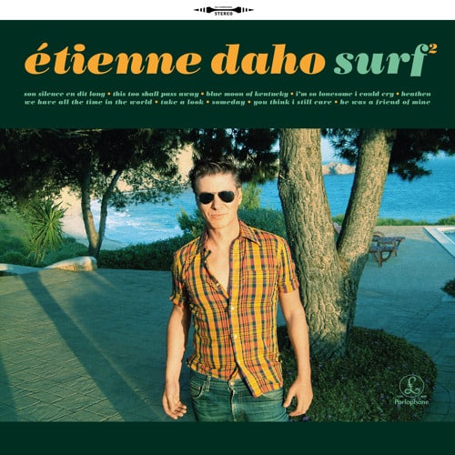 Stream Étienne Daho | Listen to Surf 2 playlist online for free on ...