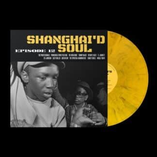 SHANGHAI'D SOUL: EPISODE 12 (Yellow & Black splatt - Various ...