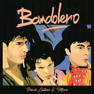 Bandolero · Paris Latino & More (LP) (2023)