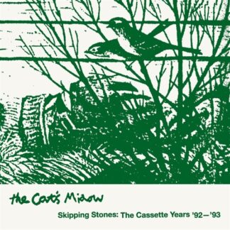 Cat's Miaow - Skipping Stones: The Cassette Years '92-'93 (2lp)