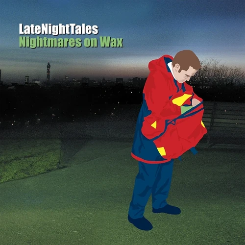 Various - Nightmares On Wax: Late Night Tales