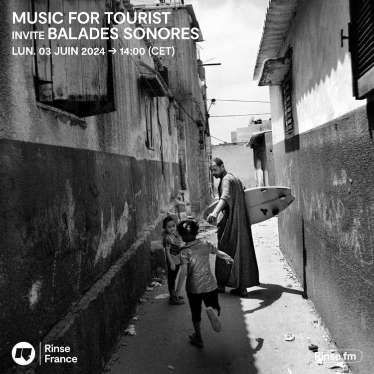 BALADES SONORES x MUSIC FOR TOURIST @ RINSEFRANCE lundi 3 juin 14h00