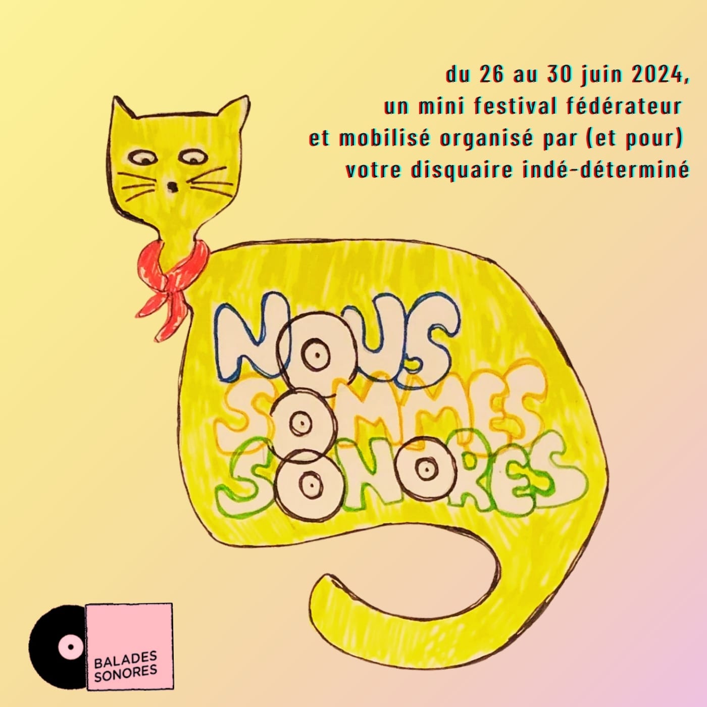 nous sommes sonores du 26 au 30 juin 2024 @ balades sonores