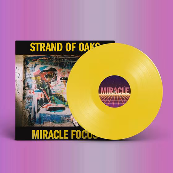 Strand of Oaks - Miracle Focus