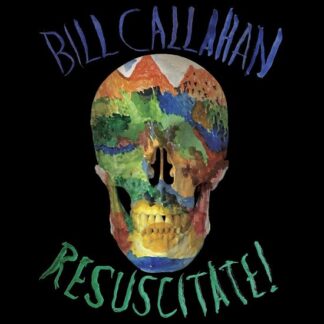 Bill Callahan · Resuscitate! (LP) (2024)