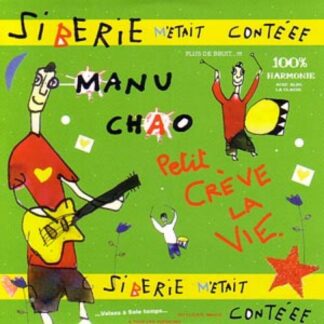 Manu chao - Sibérie M'était Contée