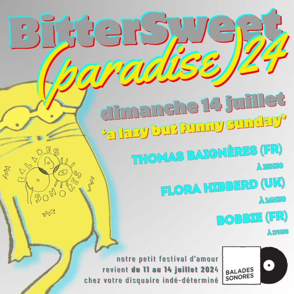 BitterSweet(paradise)2024 14 juillet @ Balades sonores