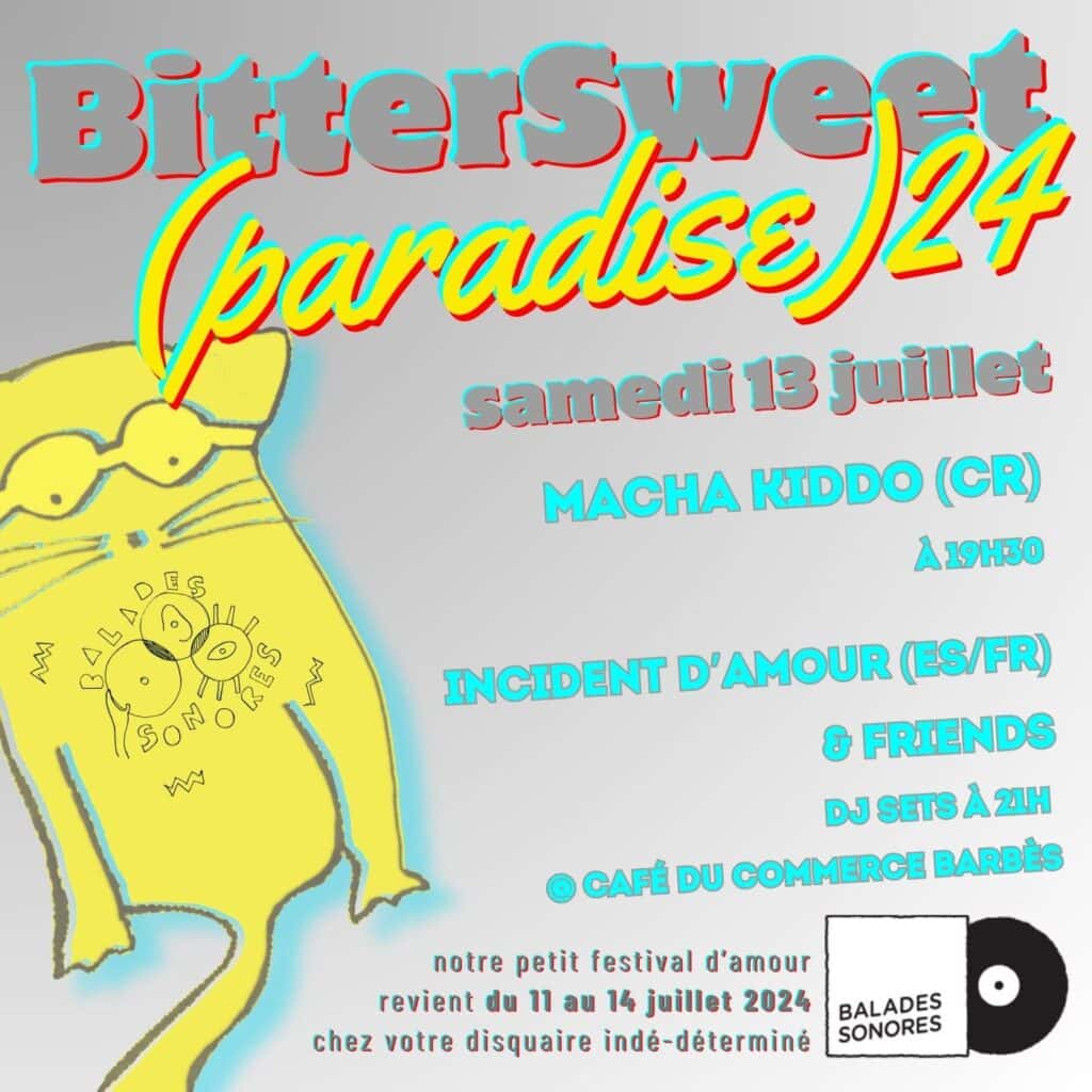 BitterSweet(paradise)2024 13 juillet @ Balades sonores