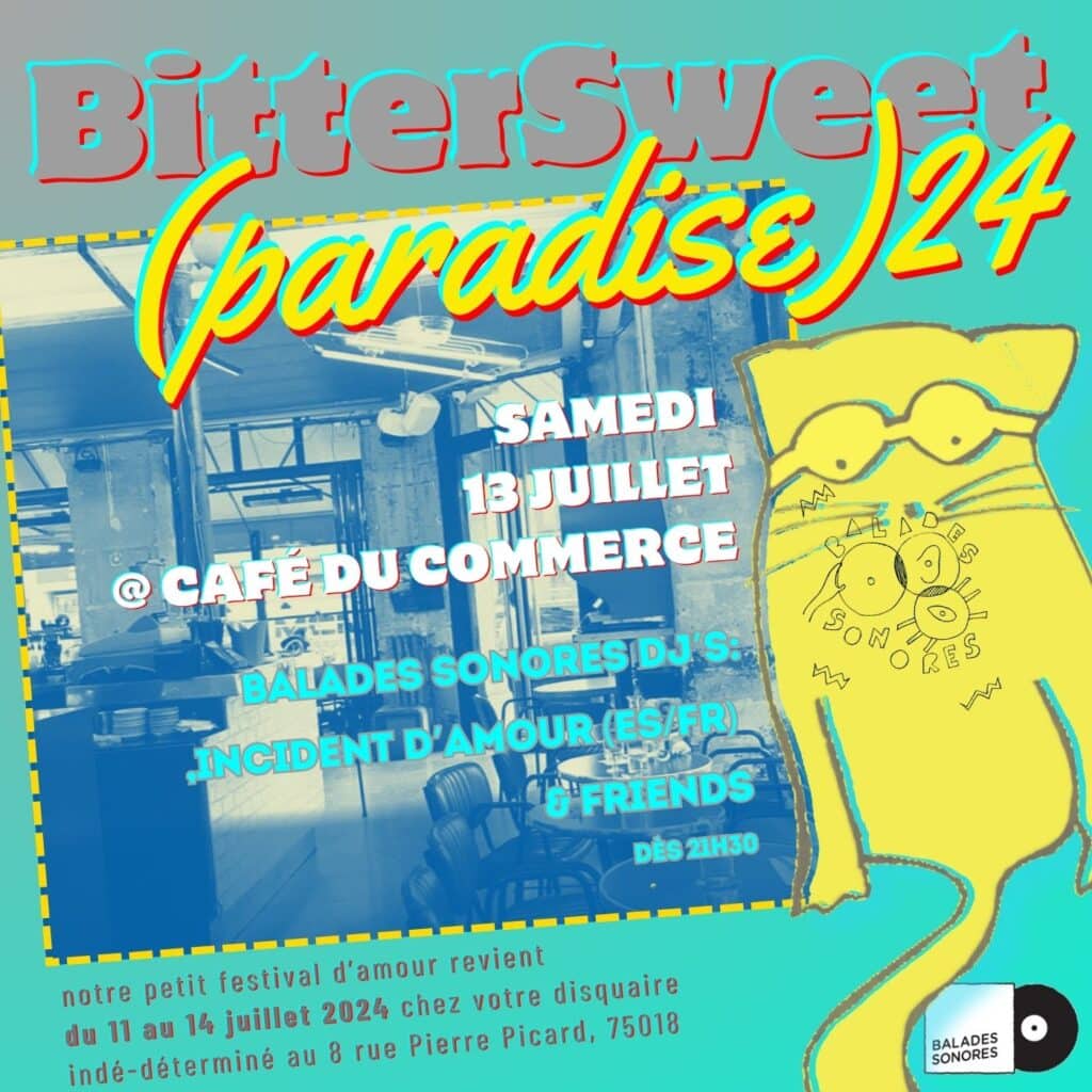 BitterSweet(paradise)2024samedi13_07_cafeducommerce
