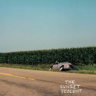 The Sunset Violent (LP black)