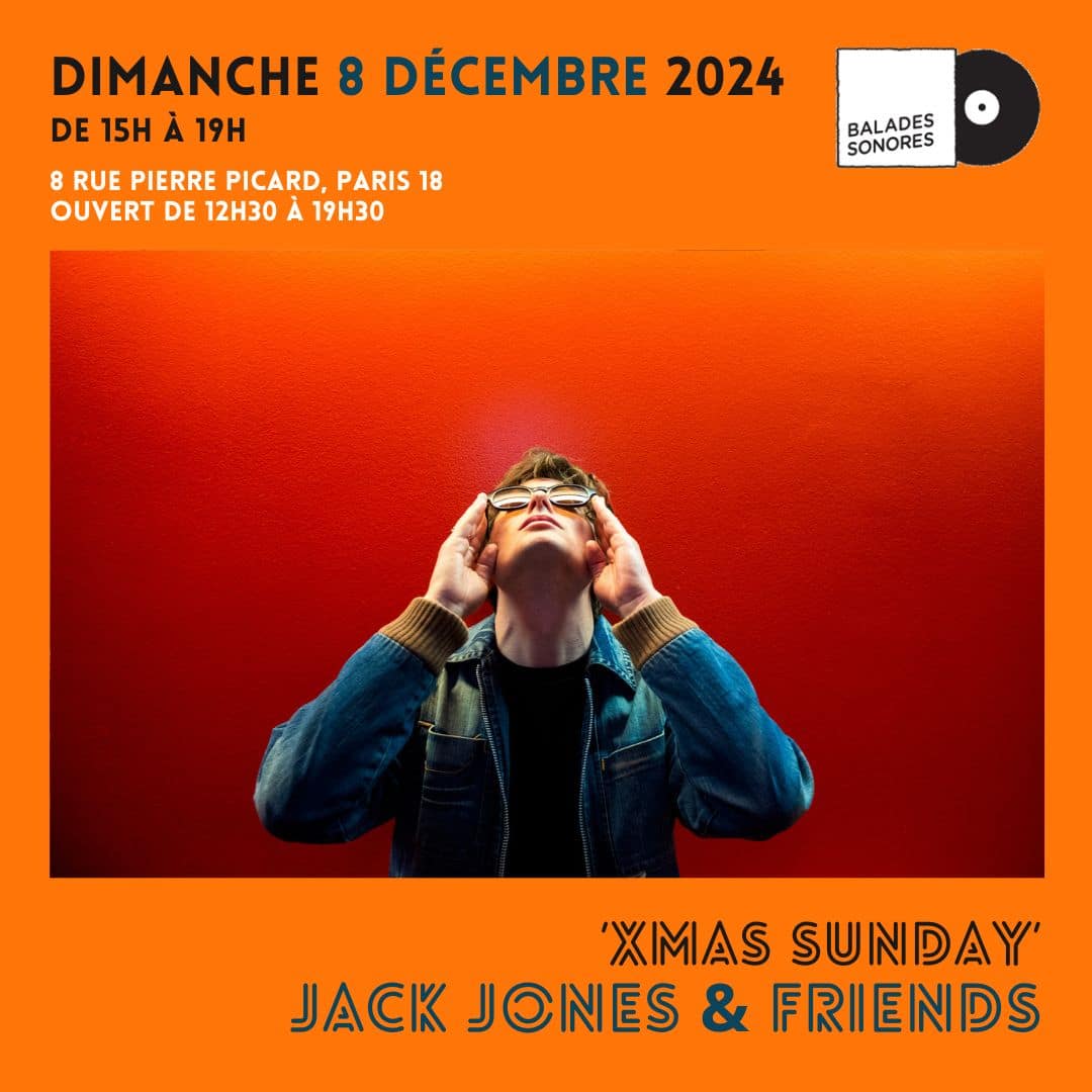 Jack Jones XMAS SUNDAY en showcase @ Balades Sonores