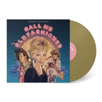 Call Me Old Fashioned (LP gold)