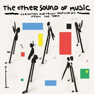 The Other Sound Of Music (Forgotten Austrian Treasures From The 1980s)